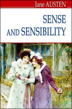 Sense and Sensibility = Чуття і чуттєвість.