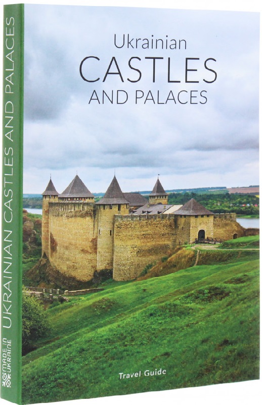 Ukrainian Castles and Palaces. Travel guide