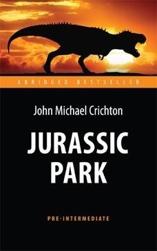 Jurassic Park / Парк Юрского периода (Pre-Intermediate)